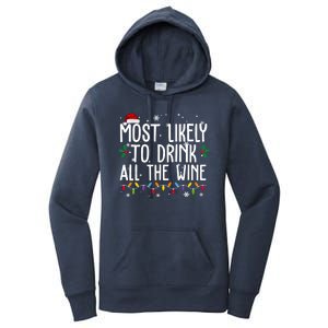 Most Likely To Drink All The Wine Funny Christmas Women's Pullover Hoodie