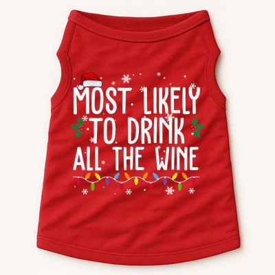 Most Likely To Drink All The Wine Funny Christmas Doggie Tank