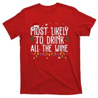 Most Likely To Drink All The Wine Funny Christmas T-Shirt