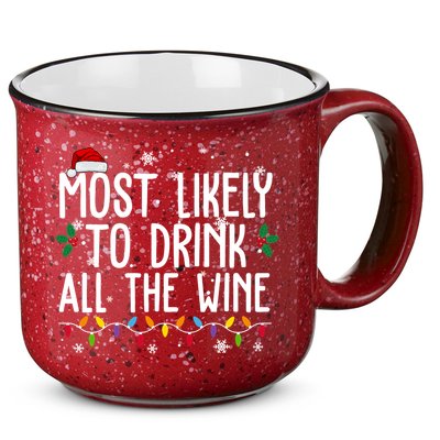 Most Likely To Drink All The Wine Funny Christmas 15oz Campfire Ceramic Mug