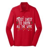 Most Likely To Drink All The Wine Funny Christmas Silk Touch Performance Long Sleeve Polo