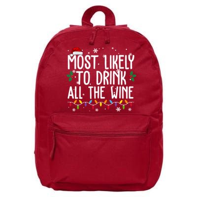 Most Likely To Drink All The Wine Funny Christmas 16 in Basic Backpack