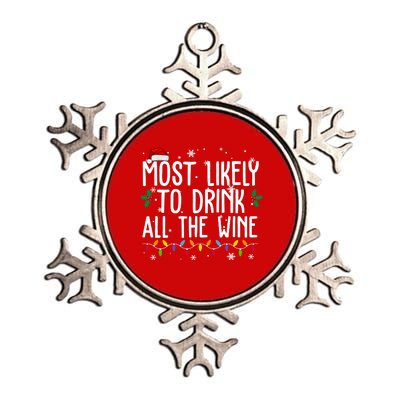 Most Likely To Drink All The Wine Funny Christmas Metallic Star Ornament