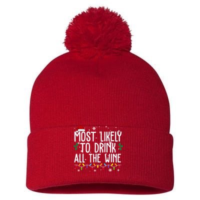 Most Likely To Drink All The Wine Funny Christmas Pom Pom 12in Knit Beanie