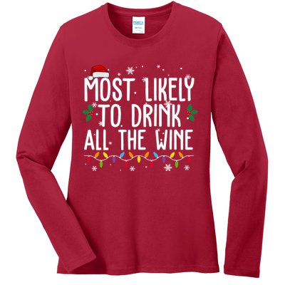 Most Likely To Drink All The Wine Funny Christmas Ladies Long Sleeve Shirt