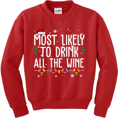 Most Likely To Drink All The Wine Funny Christmas Kids Sweatshirt