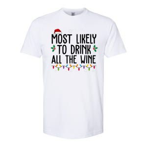 Most Likely To Drink All The Wine Funny Christmas Softstyle® CVC T-Shirt