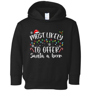 Most Likely To Offer Santa A Beer Funny Drinking Christmas Toddler Hoodie