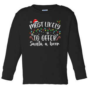 Most Likely To Offer Santa A Beer Funny Drinking Christmas Toddler Long Sleeve Shirt