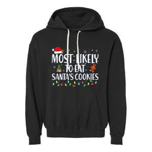 Most Likely To Eat Santa's Cookies Christmas Matching Family Garment-Dyed Fleece Hoodie