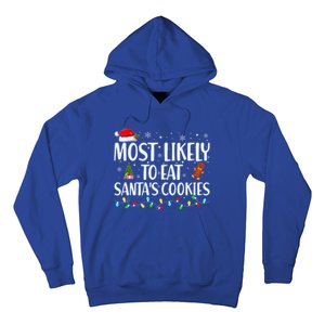 Most Likely To Eat Santa's Cookies Christmas Matching Family Hoodie