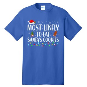 Most Likely To Eat Santa's Cookies Christmas Matching Family Tall T-Shirt