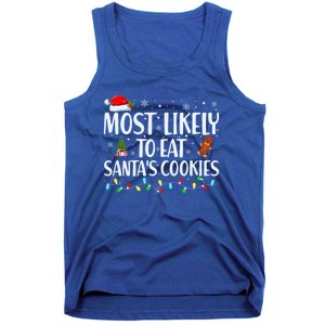 Most Likely To Eat Santa's Cookies Christmas Matching Family Tank Top