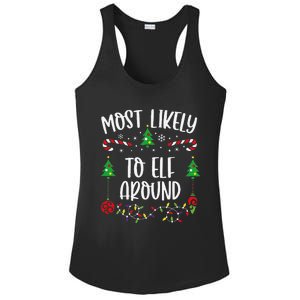 Most Likely To Elf Around Funny Christmas Family Matching Cute Christmas Famil Ladies PosiCharge Competitor Racerback Tank