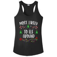 Most Likely To Elf Around Funny Christmas Family Matching Cute Christmas Famil Ladies PosiCharge Competitor Racerback Tank