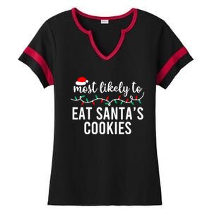 Most Likely To Eat SantaS Cookies Christmas Family Matching Ladies Halftime Notch Neck Tee