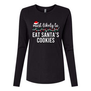 Most Likely To Eat SantaS Cookies Christmas Family Matching Womens Cotton Relaxed Long Sleeve T-Shirt