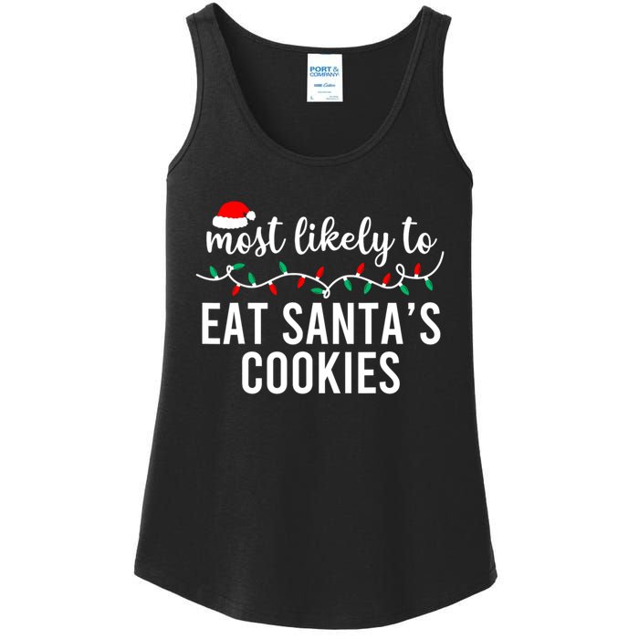 Most Likely To Eat SantaS Cookies Christmas Family Matching Ladies Essential Tank