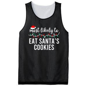 Most Likely To Eat SantaS Cookies Christmas Family Matching Mesh Reversible Basketball Jersey Tank