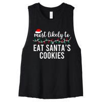 Most Likely To Eat SantaS Cookies Christmas Family Matching Women's Racerback Cropped Tank