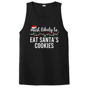 Most Likely To Eat SantaS Cookies Christmas Family Matching PosiCharge Competitor Tank