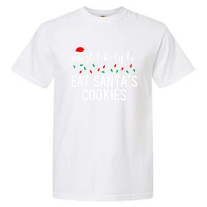 Most Likely To Eat SantaS Cookies Christmas Family Matching Garment-Dyed Heavyweight T-Shirt