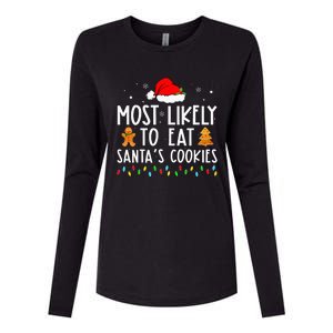 Most Likely To Eat Santas Cookies Xmas Family Christmas Womens Cotton Relaxed Long Sleeve T-Shirt