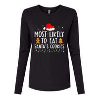 Most Likely To Eat Santas Cookies Xmas Family Christmas Womens Cotton Relaxed Long Sleeve T-Shirt