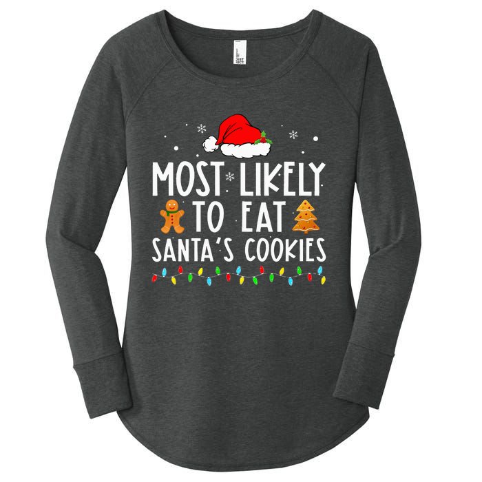 Most Likely To Eat Santas Cookies Xmas Family Christmas Women's Perfect Tri Tunic Long Sleeve Shirt