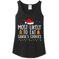 Most Likely To Eat Santas Cookies Xmas Family Christmas Ladies Essential Tank