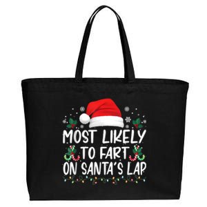 Most Likely To Fart On SantaS Lap Family Matching Christmas Cotton Canvas Jumbo Tote