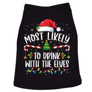 Most Likely To Drink With The Elves Elf Drinking Christmas Doggie Tank