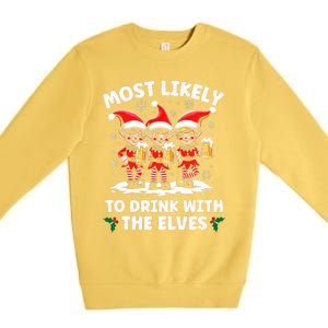 Most Likely To Drink With The Elves Elf Drinking Christmas Premium Crewneck Sweatshirt