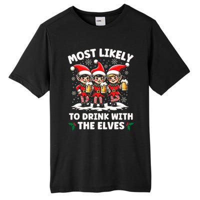 Most Likely To Drink With The Elves Elf Drinking Christmas Tall Fusion ChromaSoft Performance T-Shirt