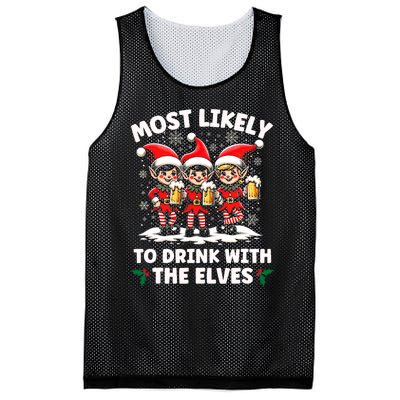 Most Likely To Drink With The Elves Elf Drinking Christmas Mesh Reversible Basketball Jersey Tank