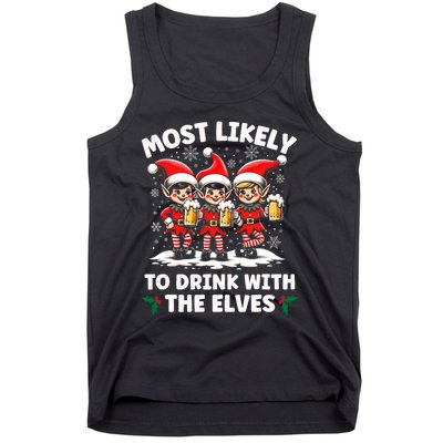 Most Likely To Drink With The Elves Elf Drinking Christmas Tank Top