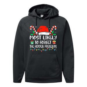 Most Likely To Forget The Hidden Presents Family Christmas Performance Fleece Hoodie