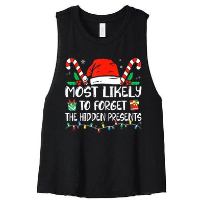 Most Likely To Forget The Hidden Presents Family Christmas Women's Racerback Cropped Tank