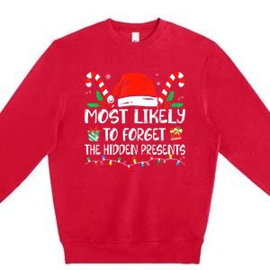 Most Likely To Forget The Hidden Presents Family Christmas Premium Crewneck Sweatshirt