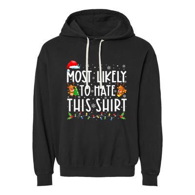 Most Likely To Hate This Family Christmas Pajamas Garment-Dyed Fleece Hoodie