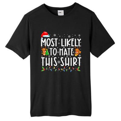 Most Likely To Hate This Family Christmas Pajamas Tall Fusion ChromaSoft Performance T-Shirt