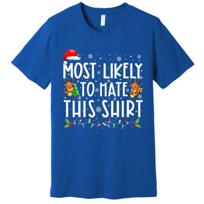 Most Likely To Hate This Family Christmas Pajamas Premium T-Shirt