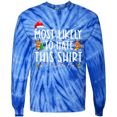 Most Likely To Hate This Family Christmas Pajamas Tie-Dye Long Sleeve Shirt