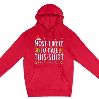 Most Likely To Hate This Family Christmas Pajamas Premium Pullover Hoodie