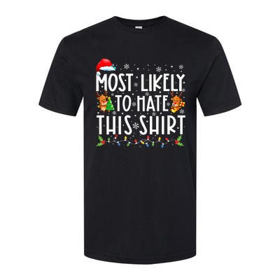 Most Likely To Hate This Family Christmas Pajamas Softstyle CVC T-Shirt