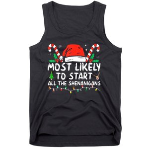 Most Likely To Start All The Shenanigans Family Xmas Holiday Tank Top