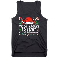 Most Likely To Start All The Shenanigans Family Xmas Holiday Tank Top