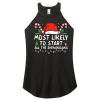 Most Likely To Start All The Shenanigans Family Xmas Holiday Women's Perfect Tri Rocker Tank