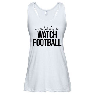 Most Likely To Watch Football Funny Ladies Essential Flowy Tank