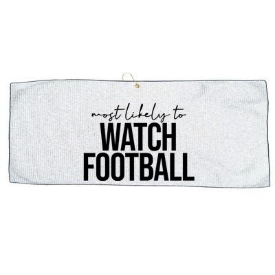 Most Likely To Watch Football Funny Large Microfiber Waffle Golf Towel